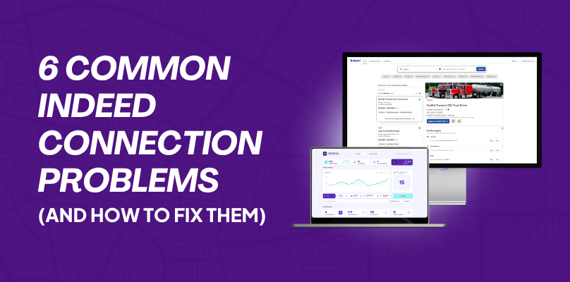 6 Common Indeed Connection Problems (And How to Fix Them)