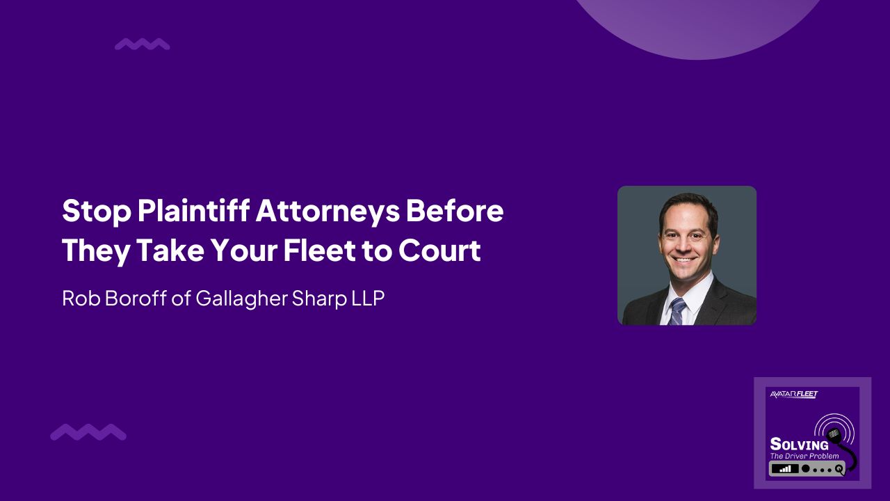stop-plaintiff-attorneys-before-they-take-your-fleet-to-court