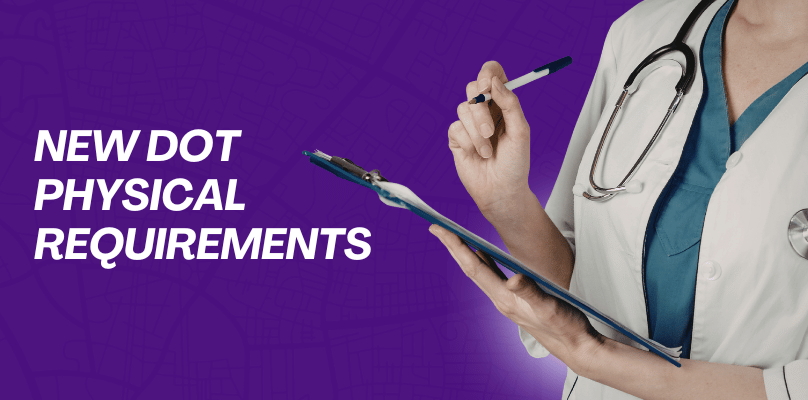 New DOT Physical Requirements