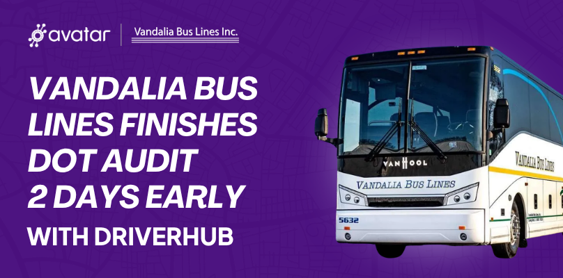 Vandalia Bus Lines Finishes DOT Audit 2 Days Early With DriverHub